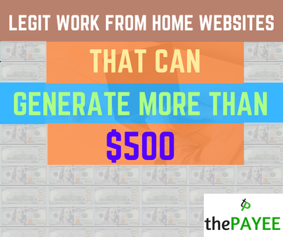​Legit Work From Home Websites That Can Generate More Than $500